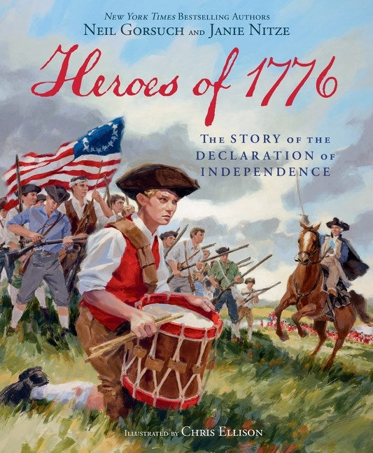 Heroes of 1776: The Story of the Declaration of Independence only $21. ...
