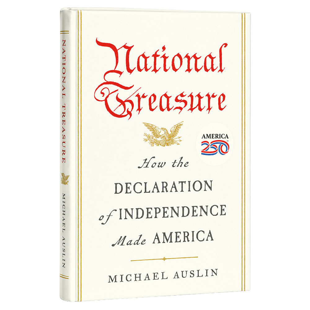 National Treasure: How the Declaration of Independence Made America ...