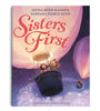 Sisters First (Children's Illustrated)